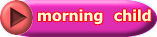 morning@child 